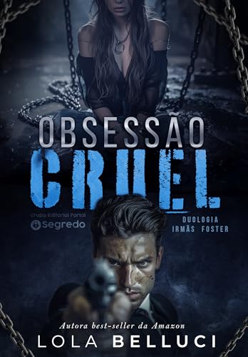 Obsessão cruel