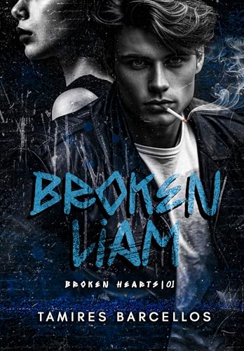 Broken Liam - Broken Hearts 1