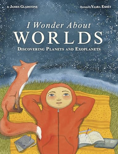 I Wonder About Worlds: Discovering Planets and Exoplanets