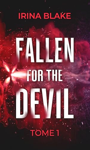 Fallen for the Devil, Tome 1