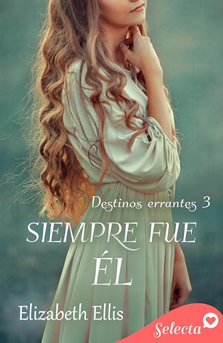 Siempre fue él