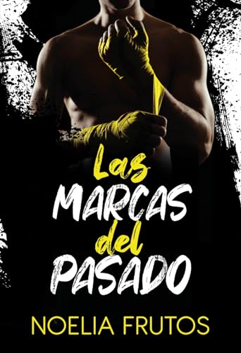 Las marcas del pasado