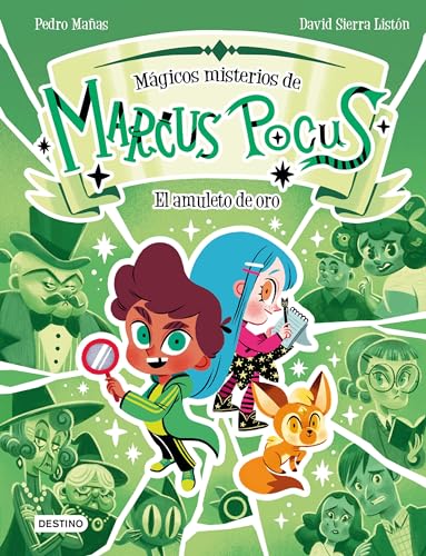 Marcus Pocus. Mágicos misterios 1. El amuleto de oro