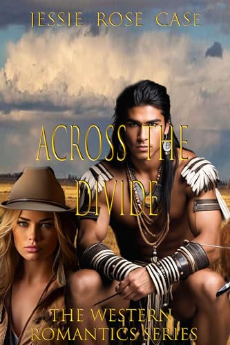 Across the Divide: Western Romantic Series