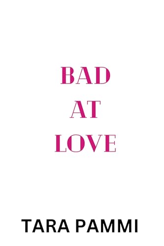 Bad At Love book cover