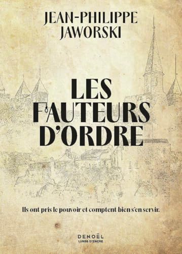 Les Fauteurs d'ordre