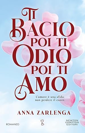 Ti bacio poi ti odio poi ti amo