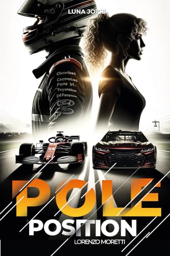 La Saga Pole position - Tome 2 - Lorenzo Moretti: romance proximité forcée dans le monde de la F1