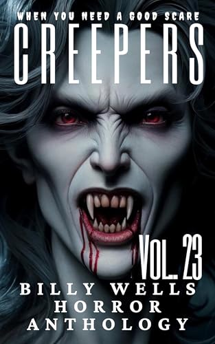Creepers- Volume 23