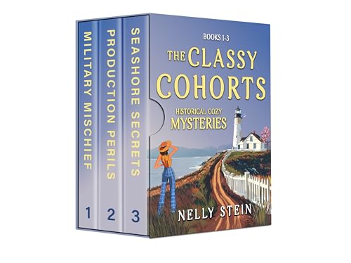 The Classy Cohorts Historical Cozy Mysteries Books 1-3: A Small Town Cozy Mystery Box Set