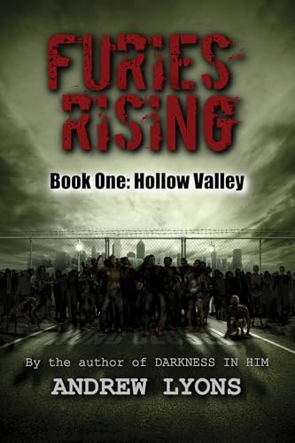 Furies Rising: Book One: Hollow Valley