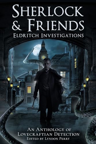 Sherlock & Friends: Eldritch Investigations