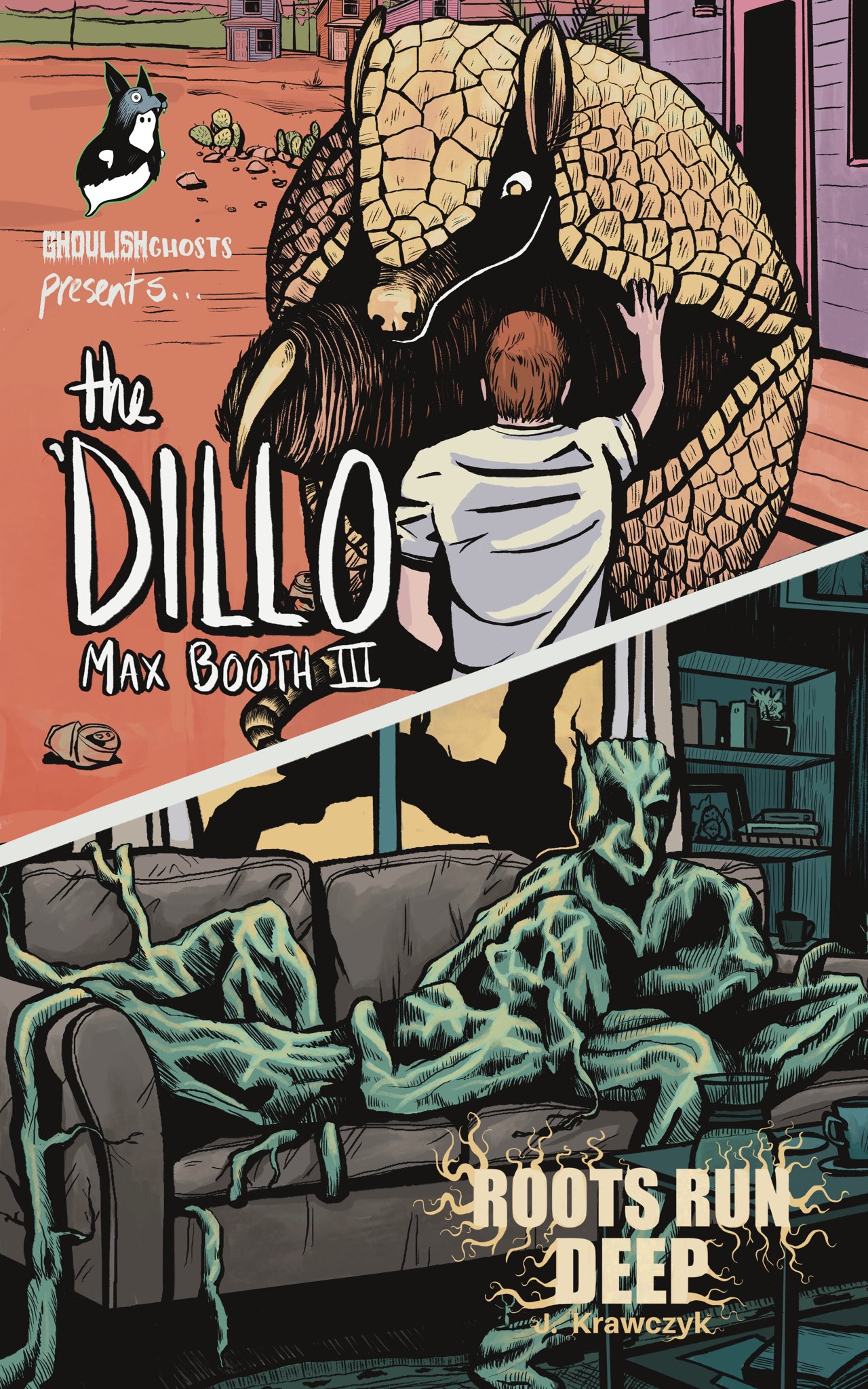 GHOULISH GHOSTS PRESENTS: Roots Run Deep & The 'Dillo