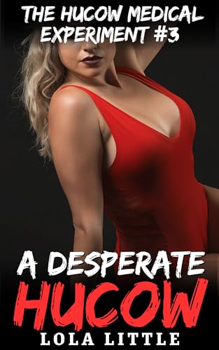A Desperate Hucow