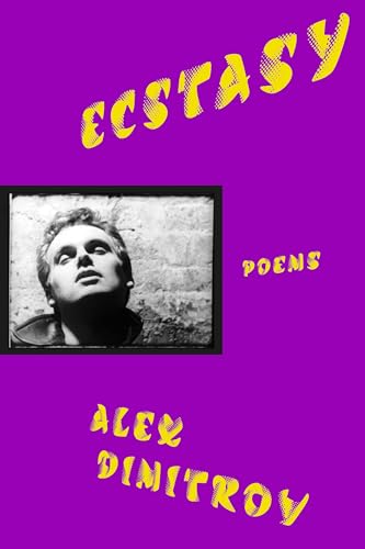 Ecstasy: Poems
