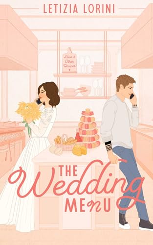 The Wedding Menu (Love & Other Recipes)