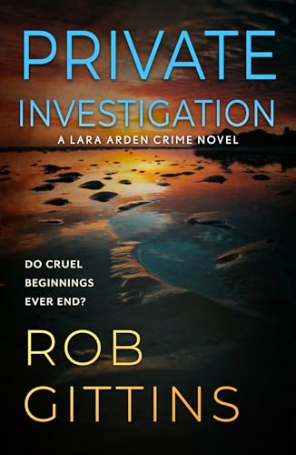 Private Investigations: A completely gripping thriller with a final unexpected twist