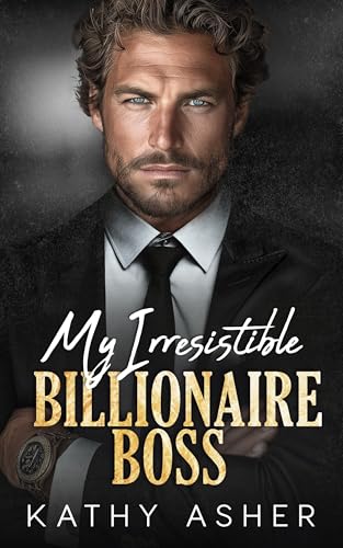 My Irresistible Billionaire Boss