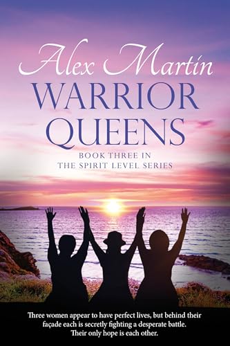 Warrior Queens: Book Three in The Spirit Level Series