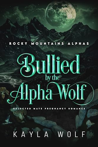 Bullied by the Alpha Wolf