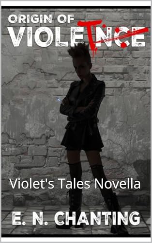 Origin of Violet: Violet's Tales Novella (Violet's Tales a Duet and a Half