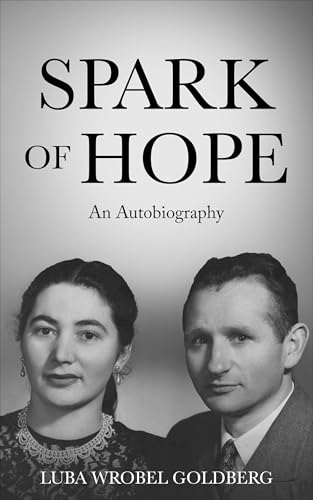 Spark of Hope: An Autobiography