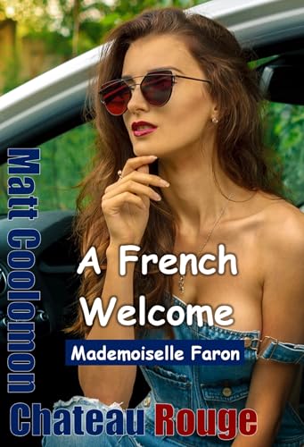 Mademoiselle Faron: A French Welcome