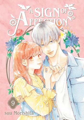 A Sign of Affection, Vol. 9 (A Sign of Affection, #9)