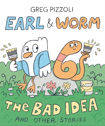 Earl & Worm #1: The Bad Idea and Other Stories