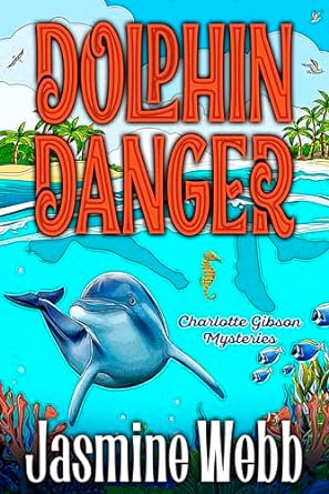 Dolphin Danger book cover