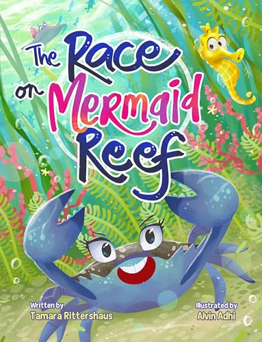 The Race on Mermaid Reef: A Growth-Mindset Picture Book about Working Smarter, Not Harder