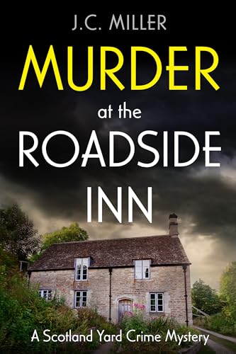 Murder at the Roadside Inn: A Scotland Yard Crime Mystery