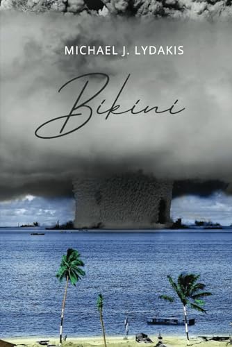 Lydakis Bikini by Mr. Michael J Lydakis | Goodreads