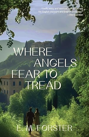 Where Angels Fear to Tread