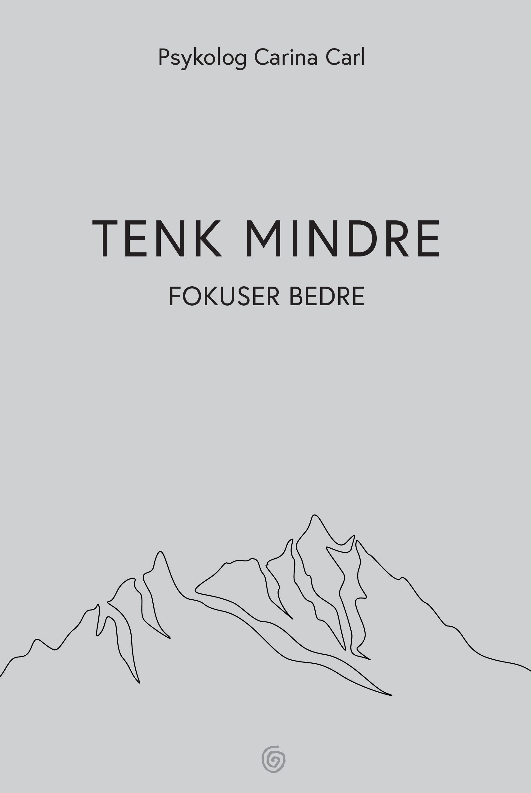 Tenk mindre fokuser bedre