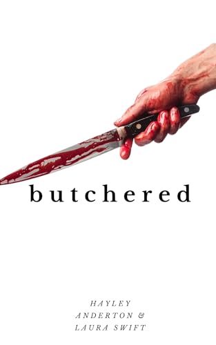 Butchered