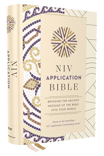 NIV Application Bible, Hardcover, Multi-Cream, Red Letter, Comfort Print: Bringing the Ancient Message of the Bible into Your World