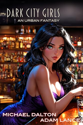 Dark City Girls: An Urban Fantasy