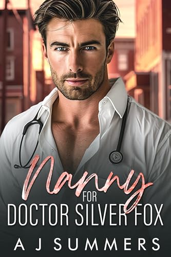 Nanny for Doctor Silver Fox
