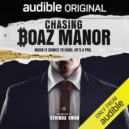 Chasing Boaz Manor