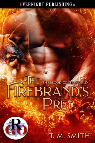 The Firebrand's Prey