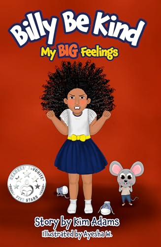 Billy Be Kind: My BIG Feelings
