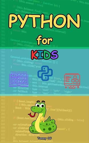 Python For Kids (Python Certifications) by Tommy OG | Goodreads