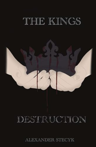 The King's Destruction