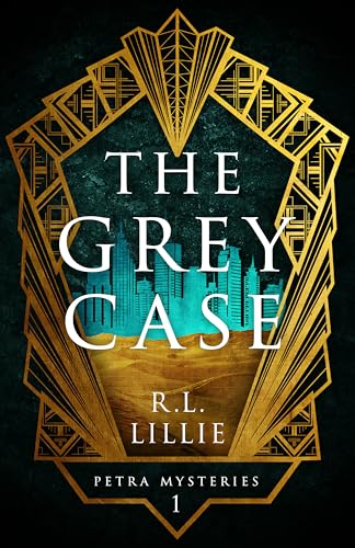 The Grey Case: Petra Mysteries