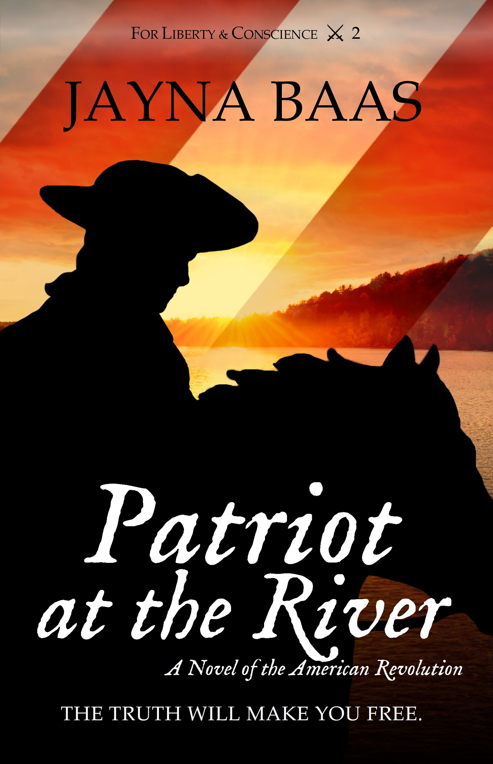 Patriot at the River: A Novel of the American Revolution