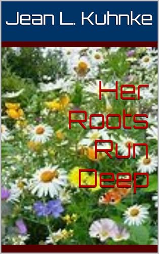 Her Roots Run Deep