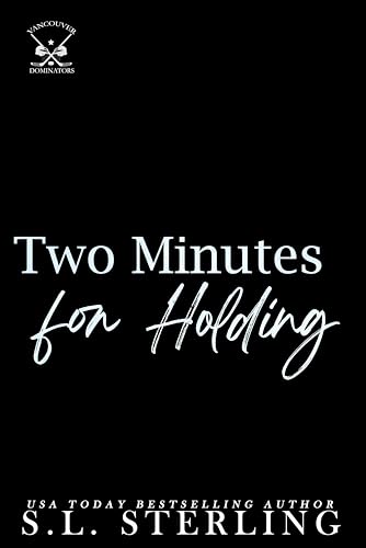 Two Minutes for Holding