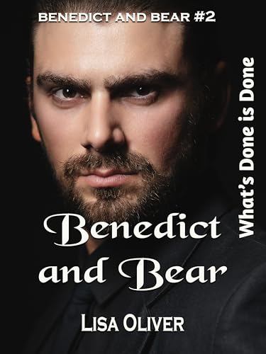 Benedict and Bear: What's Done is Done
