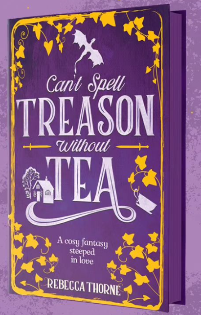 Can't Spell Treason Without Tea (Tomes & Tea Cozy Fantasies, #1)